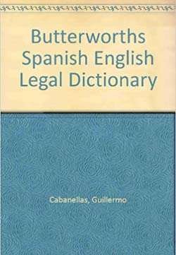 Spanish English Legal Dictionary (Revised ed).