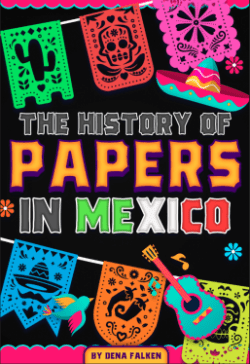 The History of Papers in Mexico